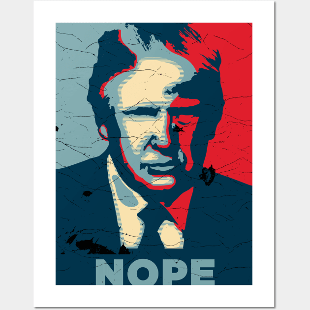 FUNNY NOPE TRUMP Wall Art by S-Log